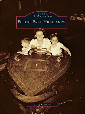 cover image of Forest Park Highlands